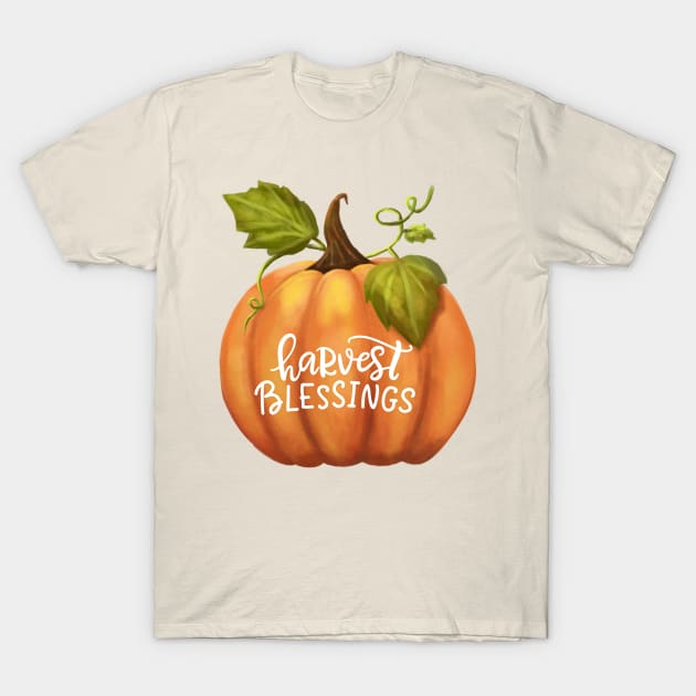 Harvest Blessings Fall Season Pumpkin Halloween Thanksgiving and Fall Color Lovers. T-Shirt by BellaPixel